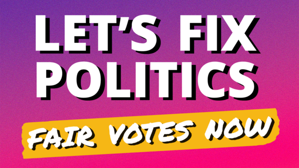 Fair votes now - sign the petition